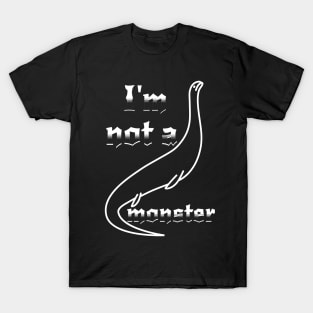 I' not a monster T-Shirt